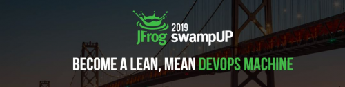 swampUP 2019盛大開幕，頂尖行業(yè)巨頭齊聚硅谷探討DevOps行業(yè)趨勢